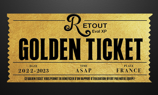 Golden Ticket Retout Eval XP - Participez et tentez de gagner un rapport d'évaluation